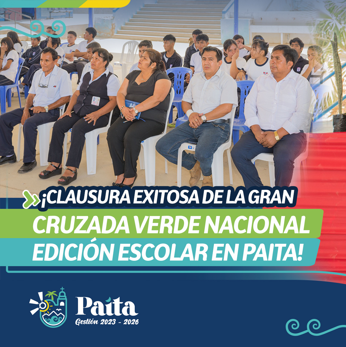 ¡Clausura exitosa de la gran cruzada verde nacional - edición escolar en Paita!