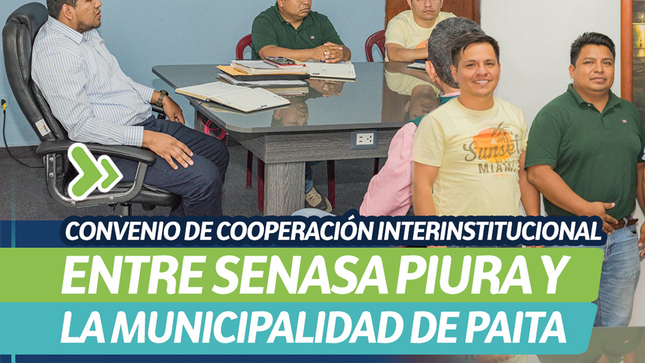 Convenio de cooperación interinstitucional entre SENASA Piura y la Municipalidad de Paita
