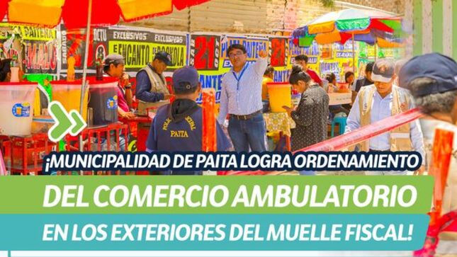 ¡Municipalidad de Paita logra ordenamiento del comercio ambulatorio en los exteriores del muelle fiscal!