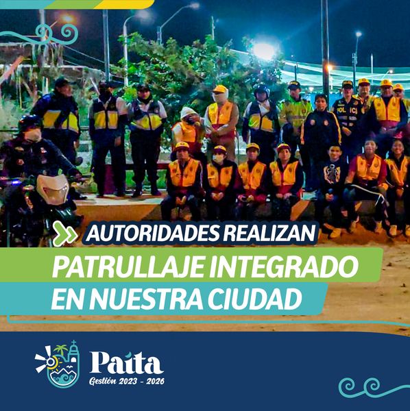 Autoridades realizan patrullaje integrado en nuestra ciudad