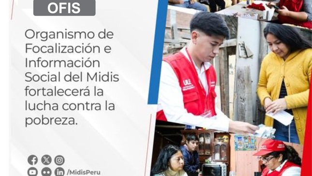 GOBIERNO CREÓ EL OFIS PARA MEJORAR LA IDENTIFICACIÓN DE LA POBLACIÓN MÁS NECESITADA Y FORTALECER LA LUCHA CONTRA LA POBREZA