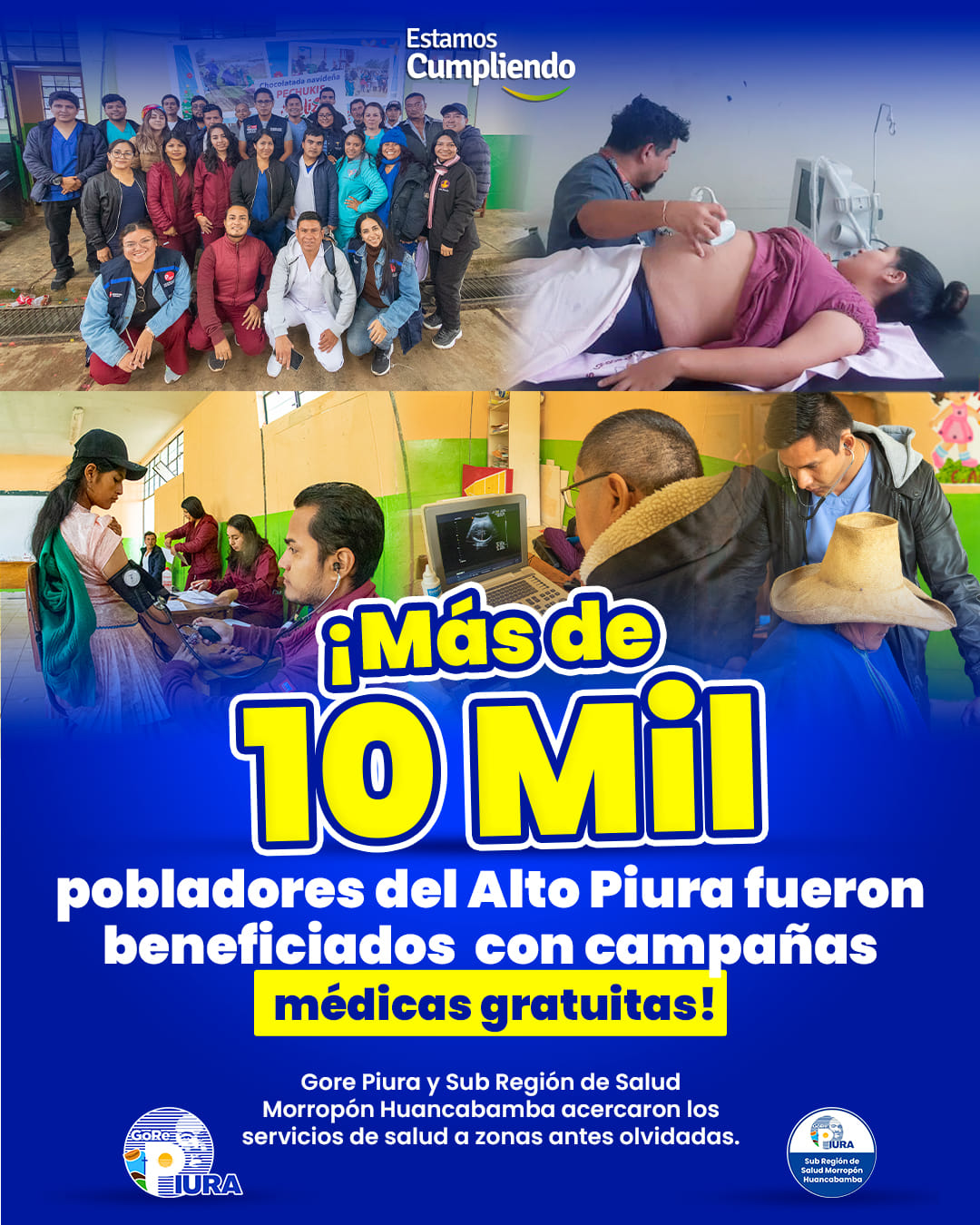 Más de 10 mil pobladores del Alto Piura fueron beneficiadas con campañas médicas gratuitas.