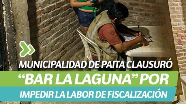 Municipalidad de Paita clausuró “bar la laguna” por impedir la labor de fiscalización