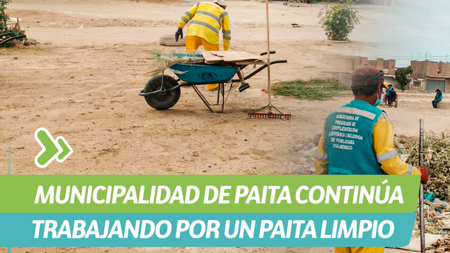 Municipalidad de Paita continúa trabajando por un Paita limpio