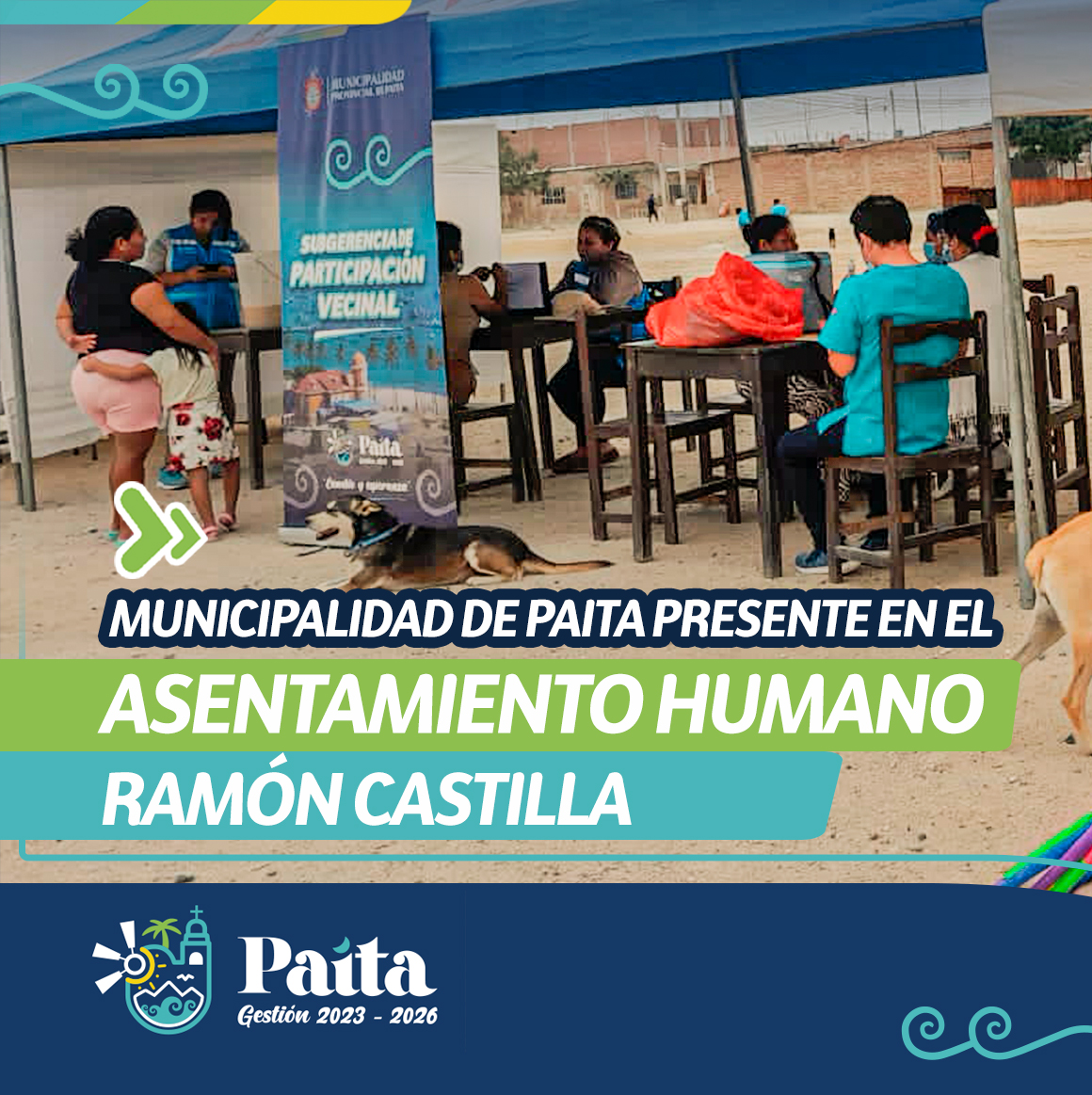 Municipalidad de Paita presente en el Asentamiento Humano Ramón Castilla