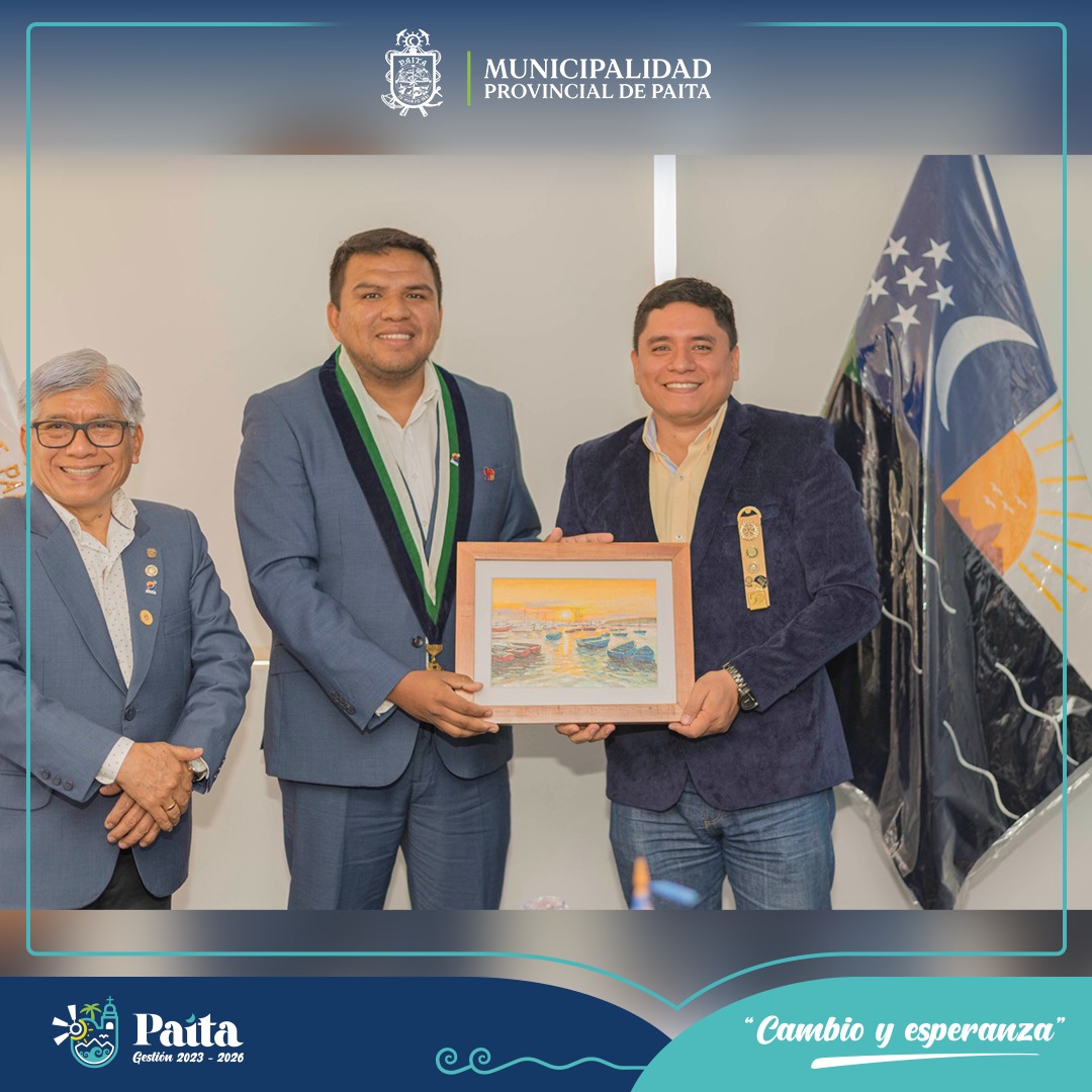 Visita protocolar del gobernador distrital de ROTARY internacional a la Municipalidad Provincial de Paita
