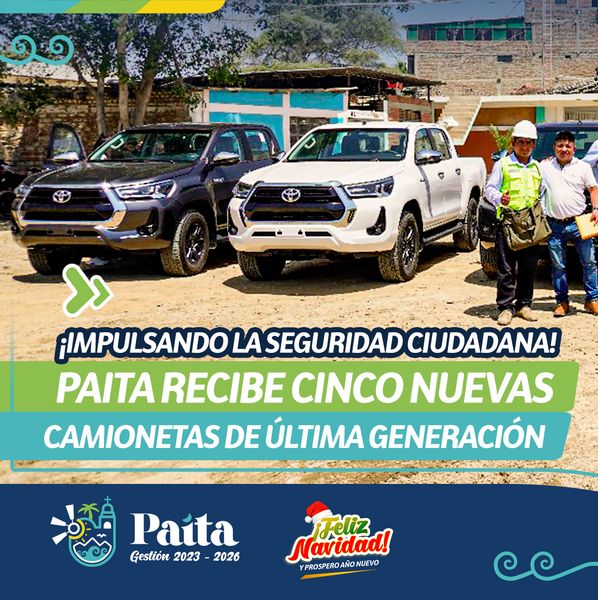 ¡Impulsando la seguridad ciudadana! Paita recibe cinco nuevas camionetas de última generación