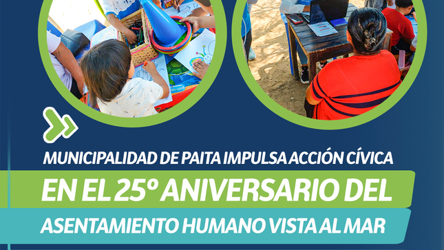 Municipalidad de Paita impulsa acción cívica en el 25º aniversario del Asentamiento Humano Vista al Mar