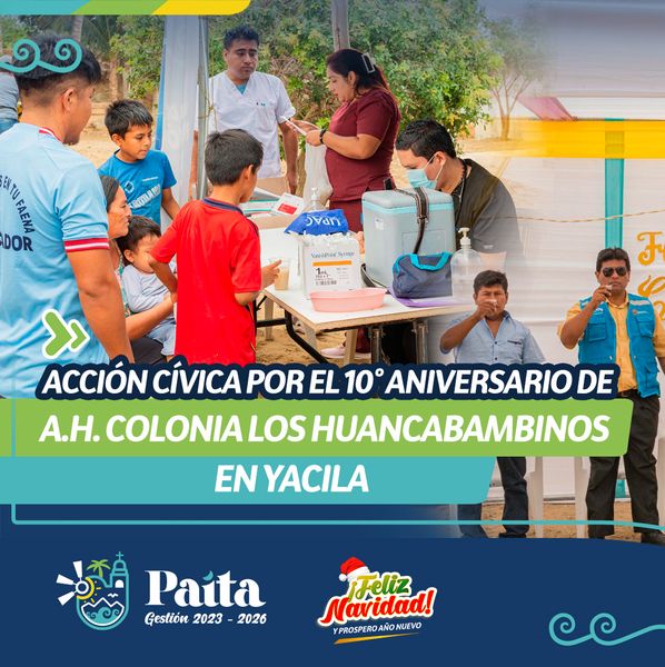 Acción cívica por el 10° aniversario de A.H. Colonia los Huancabambinos en Yacila