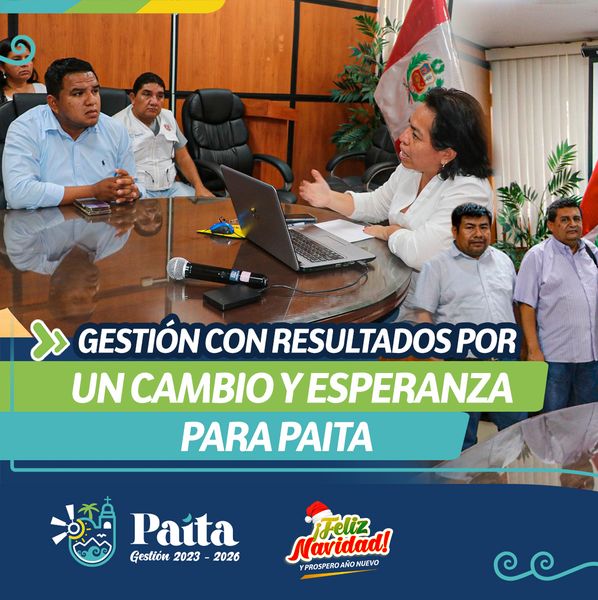 Gestión con resultados por un cambio y esperanza para Paita