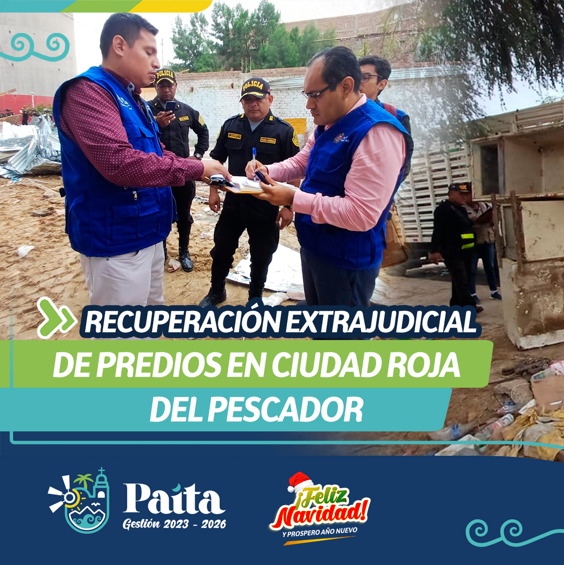 Recuperación extrajudicial de predios en Ciudad Roja del Pescador