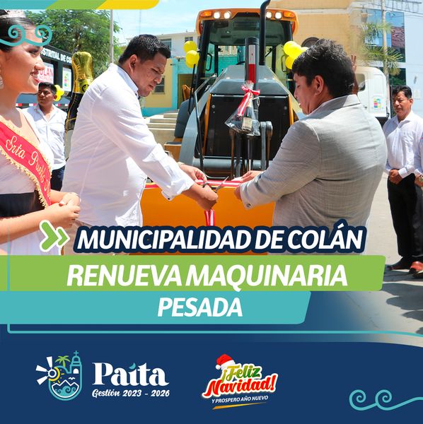 Municipalidad de Colán renueva maquinaria pesada
