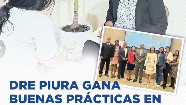 Noticia DRE PIURA gana buenas prácticas en gestión educativa.
