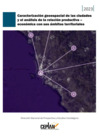 Vista preliminar de documento CEPLAN - Caracterización geoespacial de las ciudades y el análisis de la relación productiva-económica con sus ámbitos territoriales