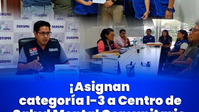 Asignan categoría I-3 a centro de salud mental comunitario Huancabamba