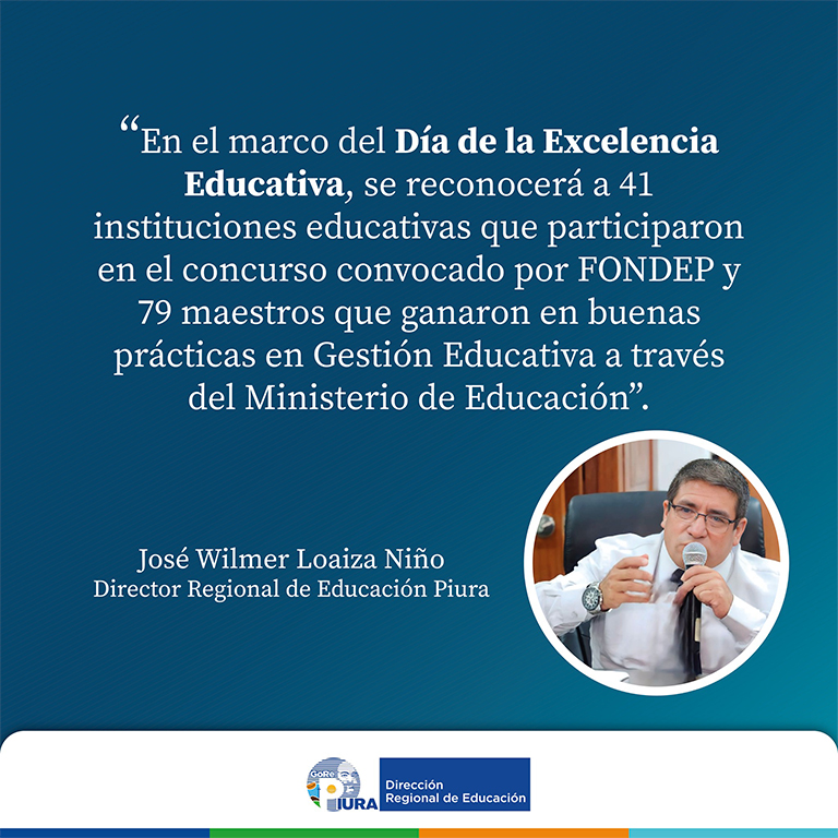 Noticia  Viernes 26 de enero, la Dirección Regional de Educación Piura desarrolla el día de la “Excelencia Educativa”.