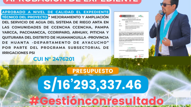 Aprobación de proyecto de Sistema de Riego - Huamanguilla