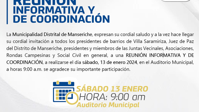 𝗥𝗘𝗨𝗡𝗜𝗢́𝗡 𝗜𝗡𝗙𝗢𝗥𝗠𝗔𝗧𝗜𝗩𝗔 𝗬 𝗗𝗘 𝗖𝗢𝗢𝗥𝗗𝗜𝗡𝗔𝗖𝗜𝗢́𝗡, a realizarse el día sábado, 13 de enero 2024, en el Auditorio Municipal, a horas 9:00 a.m. se agradece su importante participación.