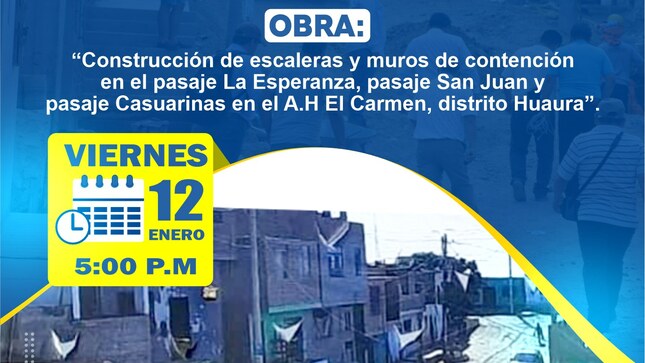 MUNICIPIO DE HUAURA INVITA A LA COLOCACIÓN DE PRIMERA PIEDRA EN A.H EL CARMEN, MAÑANA VIERNES 12