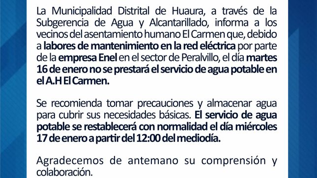 COMUNICADO: CORTE DE SERVICIO DE AGUA POTABLE EN A.H EL CARMEN POR MANTENIMIENTO ELÉCTRICO DE EMPRESA ENEL EN EL SECTOR DE PERALVILLO