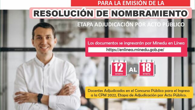 Presentación de documentos para la emisión de la Resolución de Nombramiento Docente 2022 - etapa adjudicación por acto público