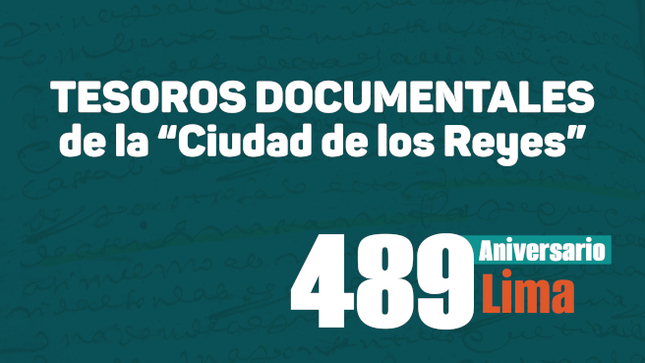 Tesoros documentales de la ciudad de Lima