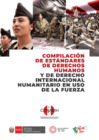 Vista preliminar de documento Compilación de Estándares de Derechos Humanos y de Derecho Internacional Humanitario en Uso de la Fuerza - VERSIÓN AGOSTO 2023