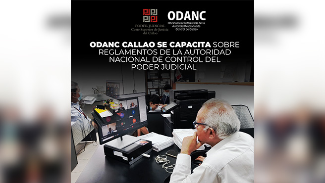 Magistrados y personal de ODANC Callao participaron en capacitación sobre reglamentos de la Autoridad Nacional de Control del Poder Judicial