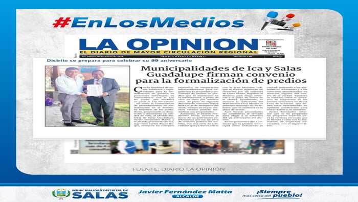 MUNICIPALIDADES DE ICA Y SALAS – GUADALUPE FIRMAN CONVENIO PARA LA FORMALIZACIÓN DE PREDIOS