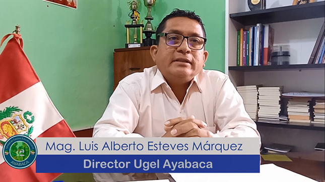 Luis Alberto Esteves Márquez, Director de Ugel Ayabaca