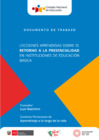 Vista preliminar de documento Documento de trabajo: Lecciones aprendidas sobre el retorno a la presencialidad en instituciones de educación básica.