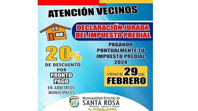 Estimado vecino y/o contribuyente, aprovecha esta gran oportunidad que te brinda la Municipalidad Distrital de Santa Rosa y paga puntualmente tu impuesto predial.