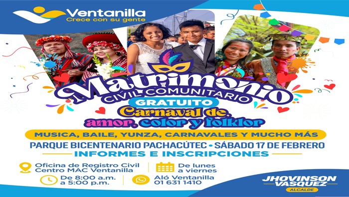 El matrimonio civil comunitario de tus sueños se acerca! Será una experiencia mágica llena de música, baile, yunza y carnavales, completamente gratis, gracias a las gestiones de nuestro alcalde 𝐉𝐡𝐨𝐯𝐢𝐧𝐬𝐨𝐧 𝐕𝐚𝐬𝐪𝐮𝐞𝐳.
👉 Formaliza tu relación y vive una ceremonia única en el Parque Bicentenario de Pachacútec, este sábado 17 de febrero. ¡Prepárate para vivir un momento inolvidable!
👉 𝐈𝐧𝐟𝐨𝐫𝐦𝐞𝐬 𝐞 𝐢𝐧𝐬𝐜𝐫𝐢𝐩𝐜𝐢𝐨𝐧𝐞𝐬:
➡️ Oficina de Registro Civil Centro MAC Ventanilla
➡️ Aló Ventanilla (01) 631-1410
➡️ Horario de atención: 8:00 a.m. a 5:00 p.m.