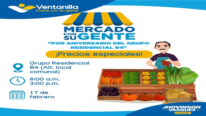 En el marco del aniversario del Grupo Residencial B4 y preocupados por la canasta básica de nuestros vecinos, seguimos llevando alimentos frescos y a un bajo costo, gracias a las gestiones de nuestro alcalde 𝐉𝐡𝐨𝐯𝐢𝐧𝐬𝐨𝐧 𝐕𝐚𝐬𝐪𝐮𝐞𝐳. Llega a Pachacútec el “Mercado con su Gente”, donde propios productores locales ofrecerán frutas, verduras, abarrotes, entre otros, a precios accesibles. Acércate al GR B4 (Alt. local comunal), este sábado 17 de febrero desde las 8:00 a.m. ¡No faltes, te esperamos!