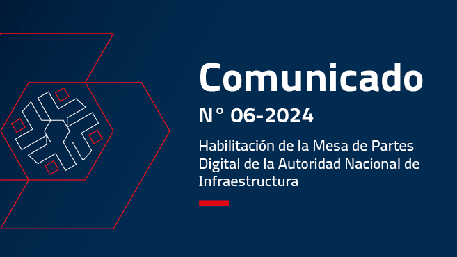 Archivo "Habilitación de la Mesa de Partes Digital de la Autoridad Nacional de Infraestructura"