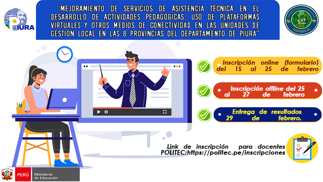 Mejoramiento de servicios de asistencia técnica en el desarrollo de actividades pedagógicas, uso de plataformas virtuales y otros medios de conectividad en las unidades de gestión local en las 8 provincias del departamento de Piura.