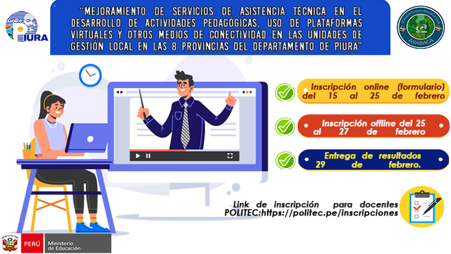 Mejoramiento de servicios de asistencia técnica en el desarrollo de actividades pedagógicas, uso de plataformas virtuales y otros medios de conectividad en las unidades de gestión local en las 8 provincias del departamento de Piura.