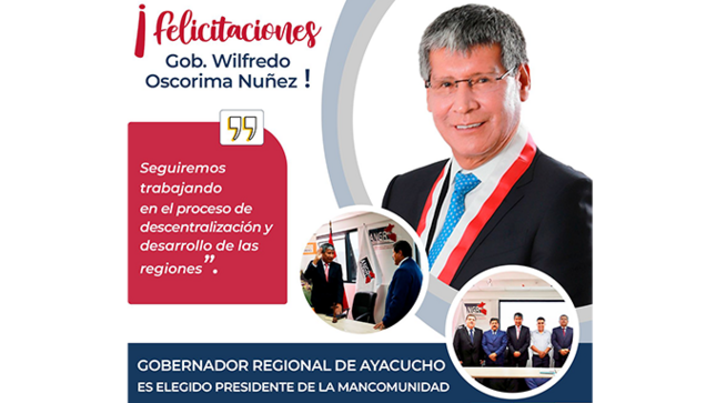 Felicitaciones Gobernador Wilfredo Oscorima Nuñez