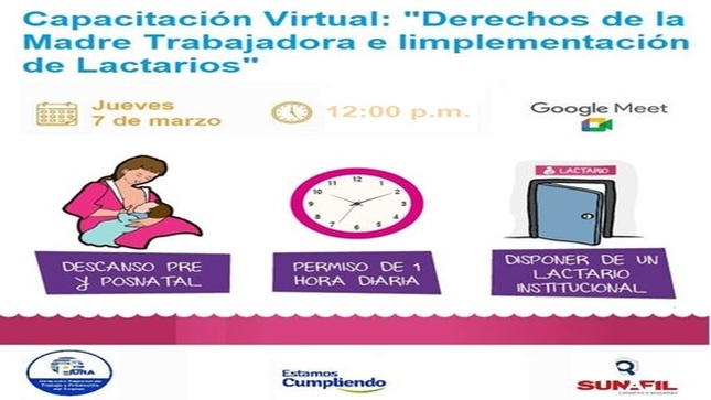 DRTPE Piura  en coordinación con la SUNAFIL Piura realizará el día 07/03/2024 a las 12:00 p.m. la capacitación virtual: "Derechos de la Madre Trabajadora e Implementación de Lactarios".