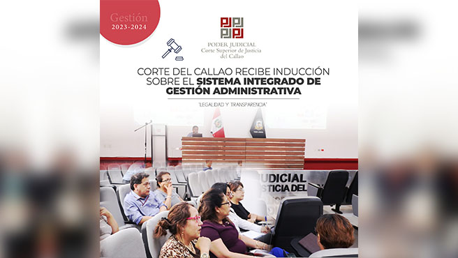Funcionarios de la Corte del Callao reciben inducción sobre el Sistema Integrado de Gestión Administrativa del Ministerio de Economía