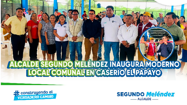 Alcalde de la Municipalidad Distrital de Tambogrande, Segundo Meléndez Zurita, junto a los regidores Nora Sánchez, Leandro Alcas, equipo técnico y autoridades locales participaron de la inauguración de la moderna obra denominada “Mantenimiento del Salón Comunal C.P El Papayo- Valle de los Incas”.
Cabe indicar que esta obra eta valorizada por s/.249,000.00 nuevos soles, cuyo plazo de ejecución fue de 30 días calendarios y comprendió la construcción de: veredas, enchapado con cerámica en piso rampas y gradas de concreto, cobertura con calaminón, pintura de muros, vigas y columnas, instalaciones eléctricas y otros mantenimientos.