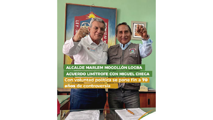 Alcalde Marlem Mogollón logra acuerdo limítrofe con Miguel Checa
