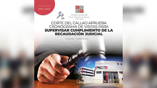 Corte del Callao aprueba cronograma de visitas para supervisar cumplimiento de la recaudación judicial