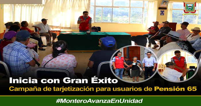 El inicio de la campaña de tarjetización beneficiara a los usuarios de pensión 65 del casco urbano de montero y sus caseríos.