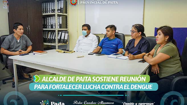 Alcalde de Paita sostiene reunión para fortalecer lucha contra el dengue