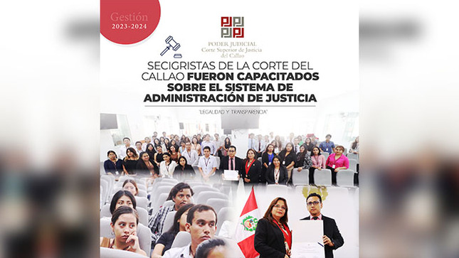 Secigristas de la Corte Superior del Callao fueron capacitados sobre el Sistema de Administración de Justicia
