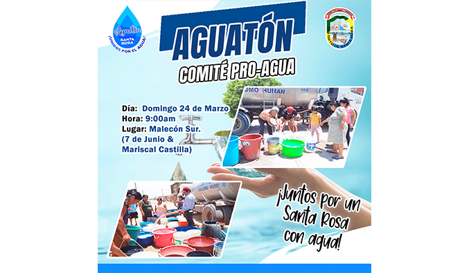 El Comité Pro-Agua en organización con la Municipalidad de Santa Rosa llevarán a cargo el AGUATÓN, así que estimado vecino de Santa Rosa, pedimos de su apoyo, ¡juntos por un Santa Rosa con Agua!