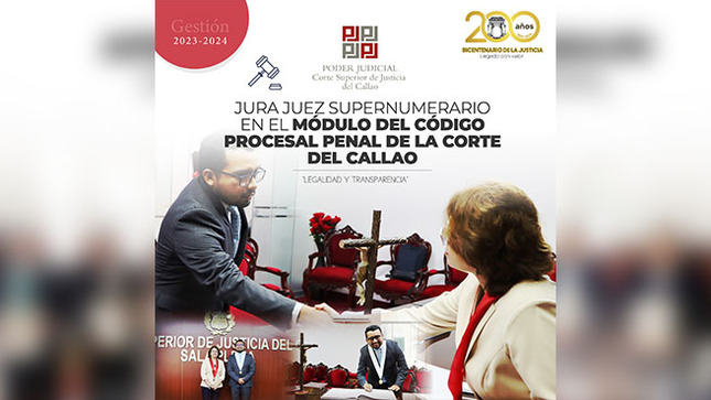 Jura Juez Supernumerario en el Módulo del Código Procesal Penal de la Corte Superior del Callao