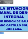 Vista preliminar de documento SALA SITUACIONAL SEMANAL DE DENGUE INTEGRAL SRSLCC SE 12-2024