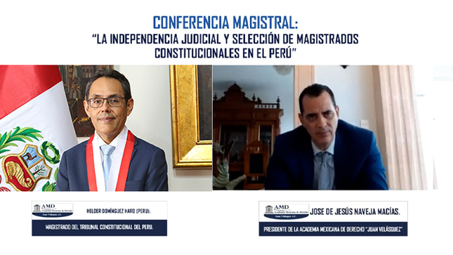 Conferencia magistral sobre "La independencia judicial y la selección de magistrados constitucionales en el Perú" brindó el magistrado Helder Domínguez